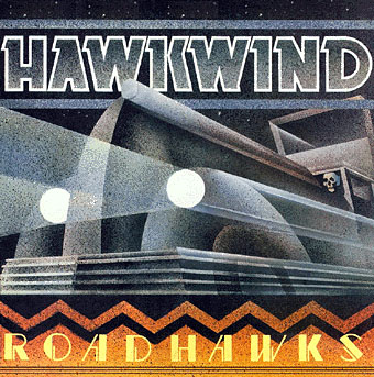 Hawkwind- Roadhawks (1976).